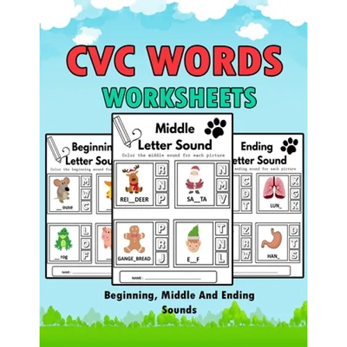 CVC Words Worksheets: CVC Words Workbook For Beginning, Middle And Ending Sounds, Phonics Worksheet Book - Paperback