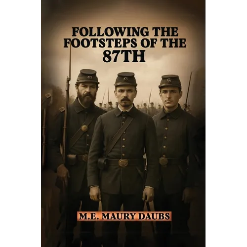 Following the Footsteps of the 87th - Paperback