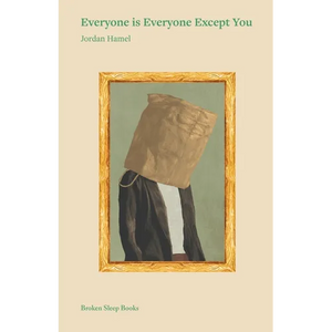 Everyone is Everyone Except You - Paperback