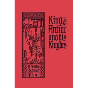 King Arthur and His Knights (Yesterday's Classics) - Paperback