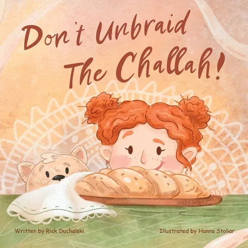 Don't Unbraid the Challah!: A Funny Shabbat Story - Paperback