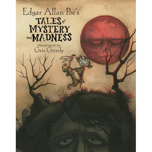 Edgar Allan Poe's Tales of Mystery and Madness - Hardcover