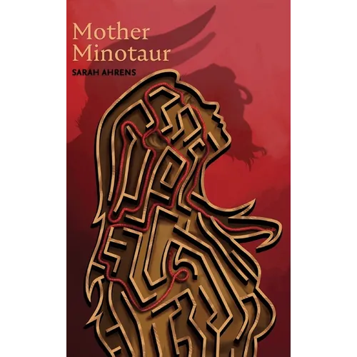 Mother Minotaur - Hardcover