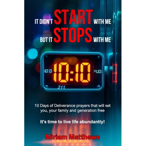 It didn't start with me, but it stops with me - Paperback