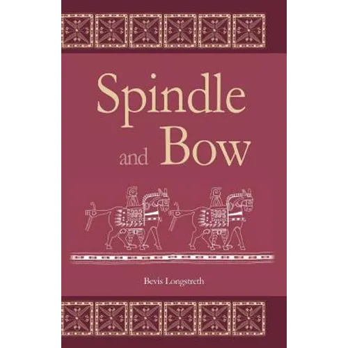 Spindle and Bow - Paperback