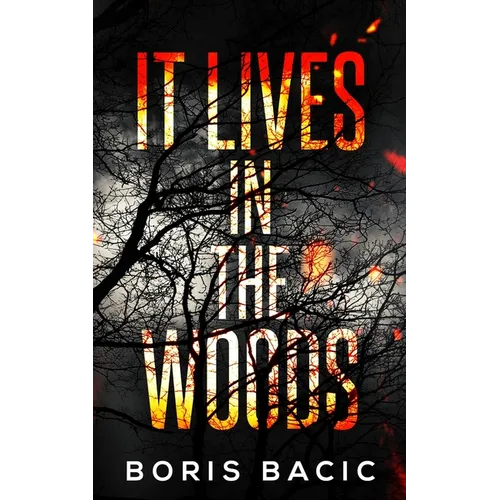 It Lives In The Woods - Paperback
