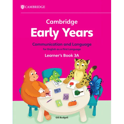 Cambridge Early Years Communication and Language for English as a First Language Learner's Book 3a: Early Years International - Paperback