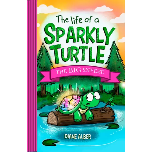 The Life of a Sparkly Turtle: The Big Sneeze - Paperback