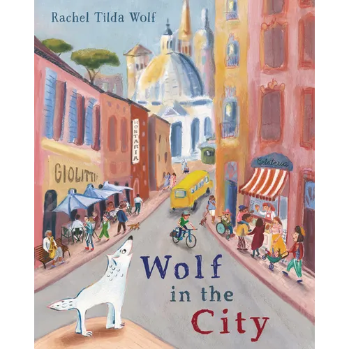 Wolf in the City - Hardcover