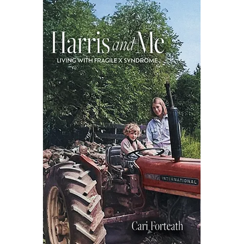 Harris and Me: Living with Fragile X Syndrome - Paperback