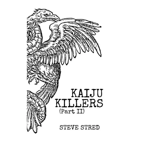 Kaiju Killers Pt II - Paperback