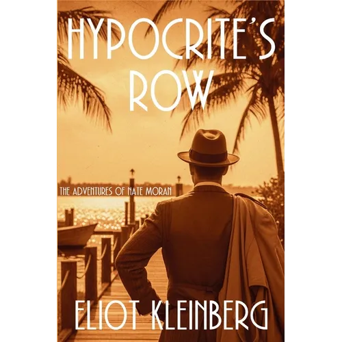 Hypocrite's Row: The Adventures of Nate Moran - Paperback