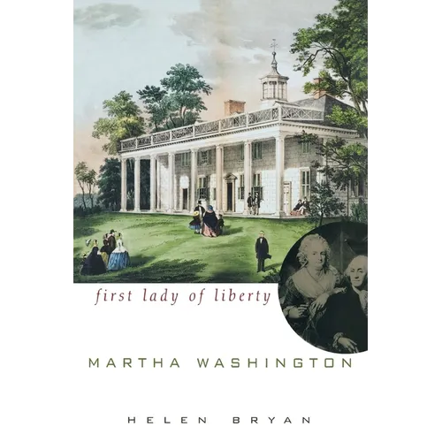 Martha Washington: First Lady of Liberty - Paperback