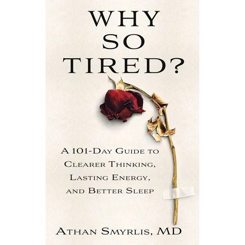 Why So Tired? - Hardcover