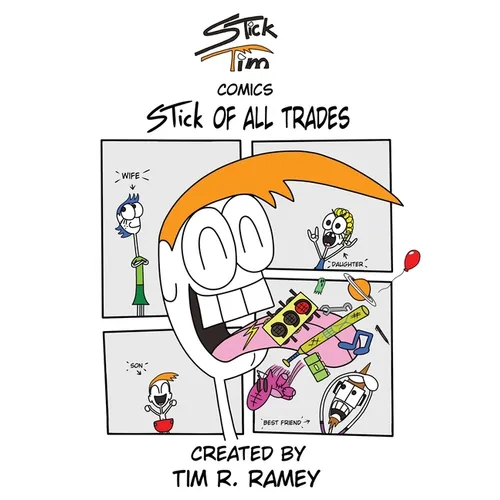 STick Tim Comics: STick of All Trades - Hardcover