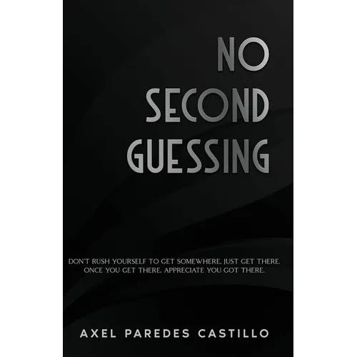 No Second Guessing - Paperback