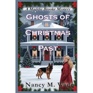 Ghosts of Christmas Past: A Maddie Brooke Mystery - Paperback