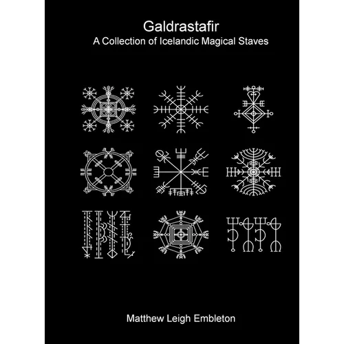 Galdrastafir: A Collection of Icelandic Magical Staves - Hardcover