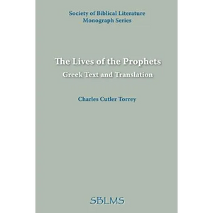 The Lives of the Prophets: Greek Text and Translation - Paperback