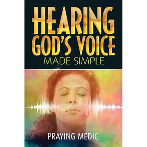 Hearing God's Voice Made Simple - Paperback