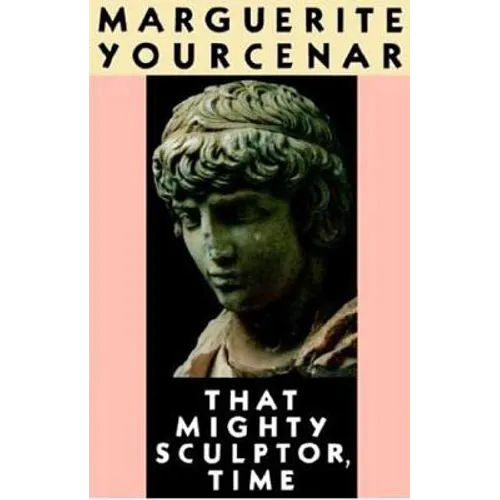 That Mighty Sculptor, Time - Paperback
