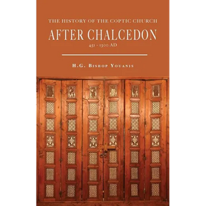 The History of the Coptic Church After Chalcedon (451-1300) - Paperback
