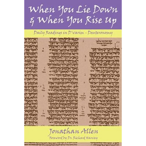 When You Lie Down and When You Rise Up - Deuteronomy - Paperback