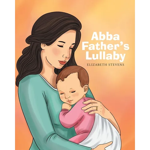 Abba Father's Lullaby - Paperback