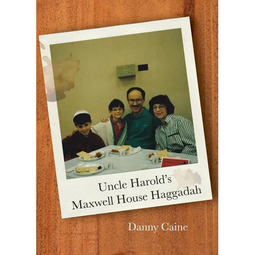 Uncle Harold's Maxwell House Haggadah - Paperback
