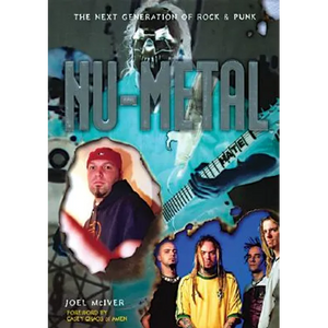NU-Metal: The Next Generation of Rock & Punk - Paperback