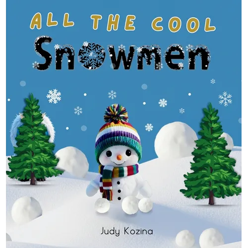 All the Cool Snowmen - Hardcover