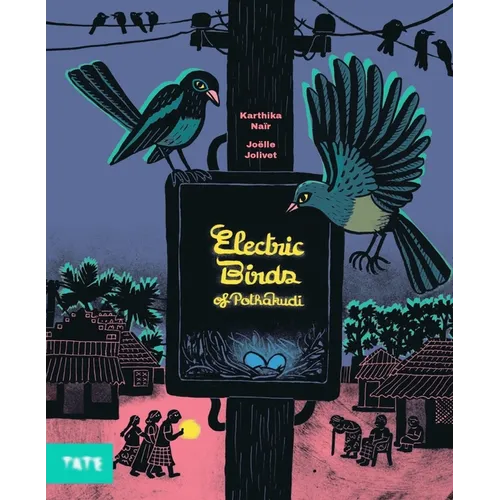 Electric Birds of Pothakudi - Hardcover