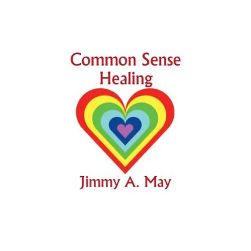 Common Sense Healing - Paperback