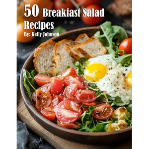 50 Breakfast Salad Recipes - Paperback