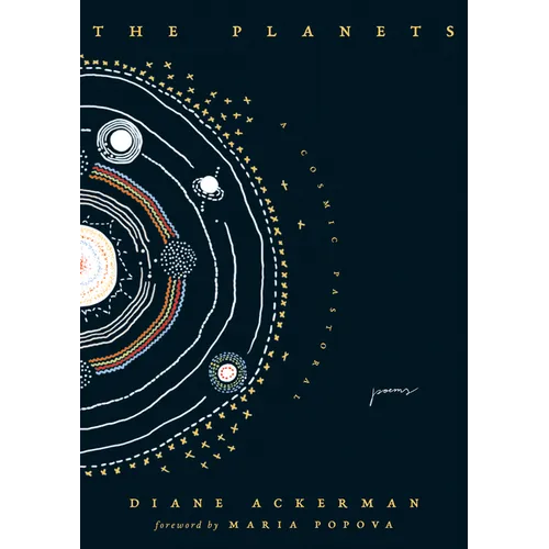 The Planets: A Cosmic Pastoral - Hardcover