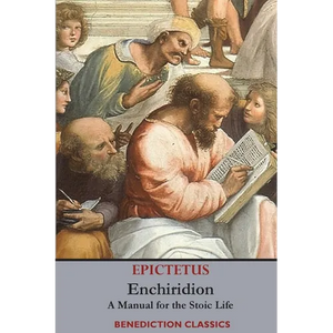 Enchiridion: A Manual for the Stoic Life - Paperback