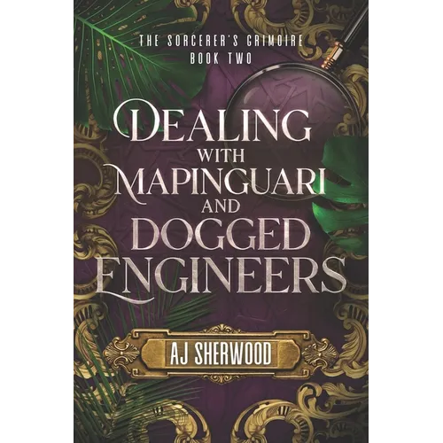 Dealing With Mapinguari and Dogged Engineers - Paperback