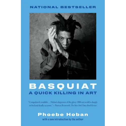 Basquiat: A Quick Killing in Art - Paperback
