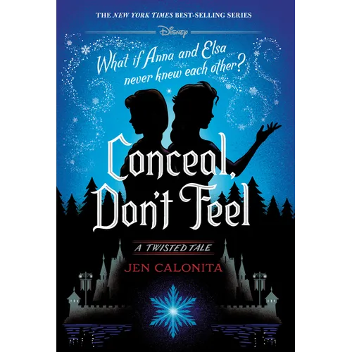Conceal, Don't Feel: A Twisted Tale - Hardcover