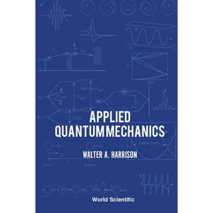 Applied Quantum Mechanics - Paperback