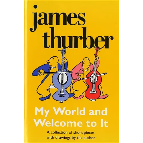 My World-And Welcome to It - Paperback