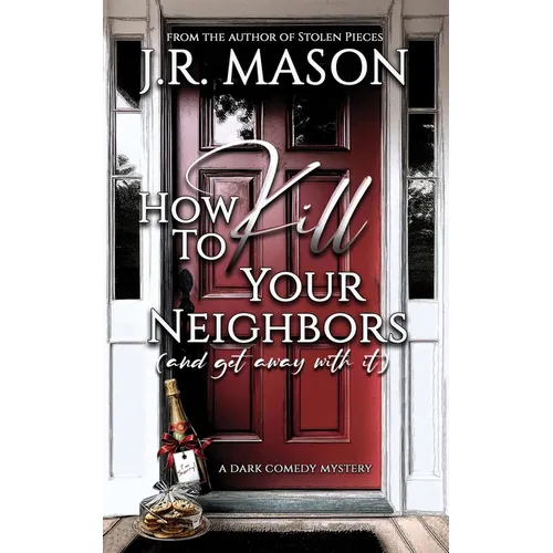 How to Kill Your Neighbors - Paperback