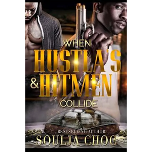 When Hustlas & Hitmen Collide - Paperback