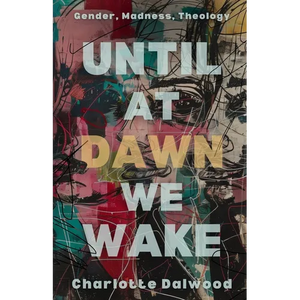 Until at Dawn We Wake - Paperback