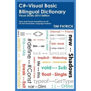 C#-Visual Basic Bilingual Dictionary: Visual Studio 2015 Edition - Paperback