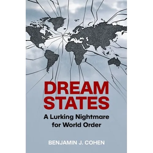 Dream States: A Lurking Nightmare for World Order - Paperback