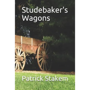 Studebaker's Wagons - Paperback
