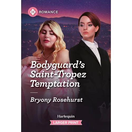 Bodyguard's Saint-Tropez Temptation - Mass Market Paperbound