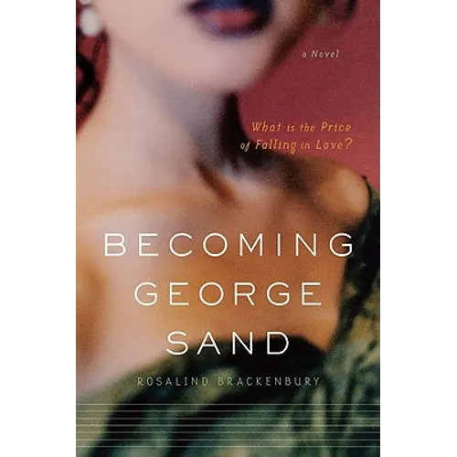 Becoming George Sand - Paperback