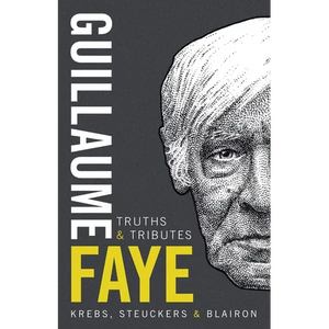 Guillaume Faye: Truths and Tributes - Paperback